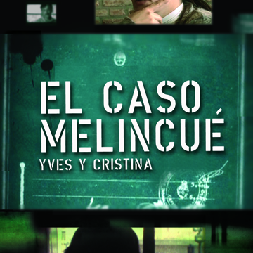 El caso Melincué